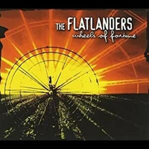 The Flatlanders - Wheels of Fortune  CD